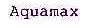 AQUAMAX