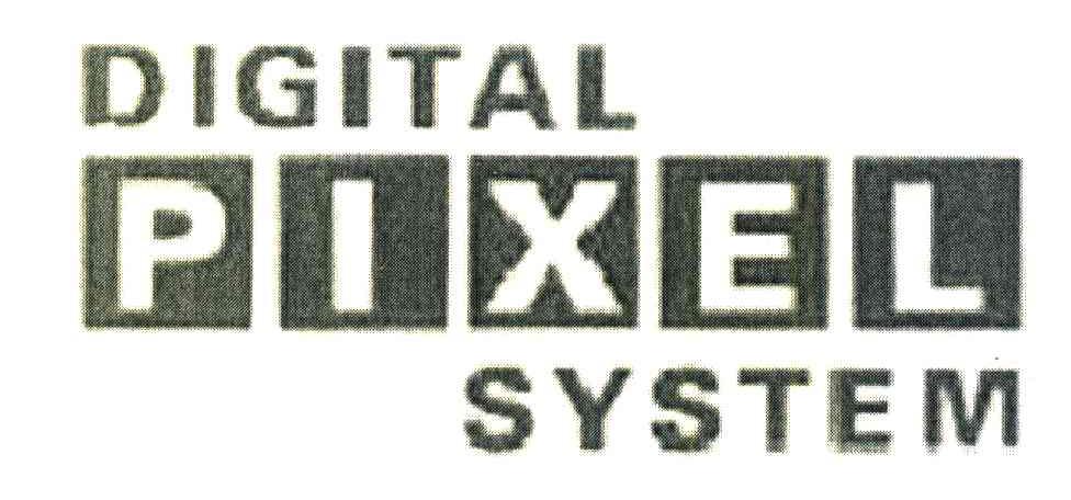 DIGITAL SYSTEM;PIXEL