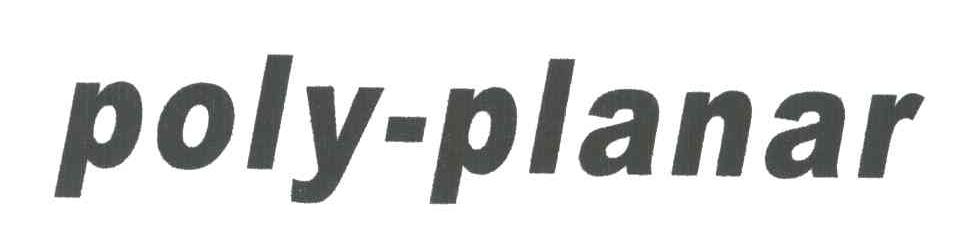 POLY PLANAR