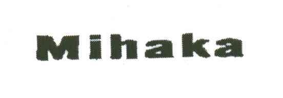 MIHAKA