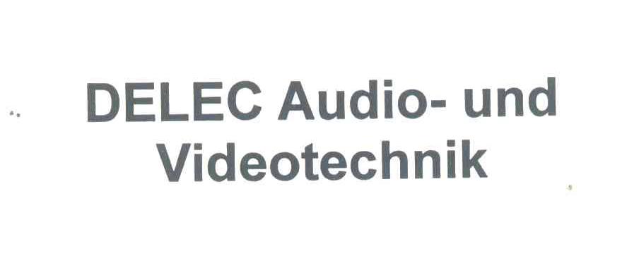 DELEC AUDIO UND VIDEOTECHNIK