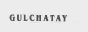 GULCHATAY