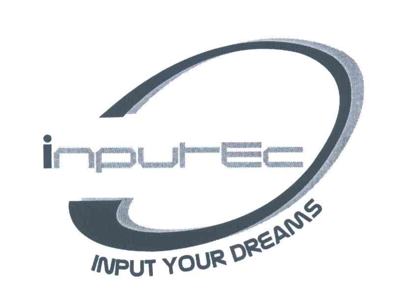 INPUTEC INPUT YOUR DREAMS