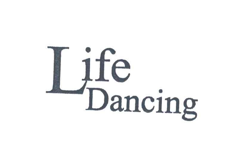 LIFE DANCING