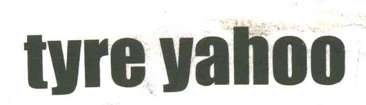 TYRE YAHOO