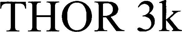 THOR 3k