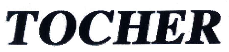 TOCHER