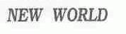 NEW WORLD