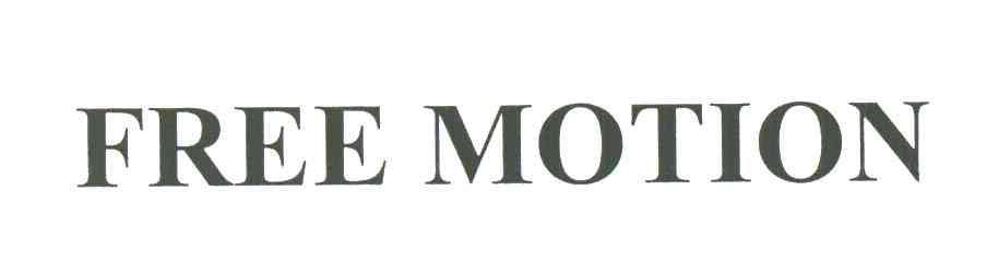 FREE MOTION