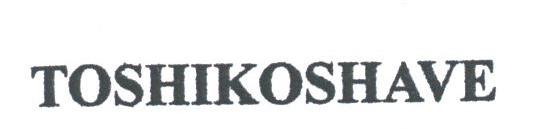 TOSHIKOSHAVE