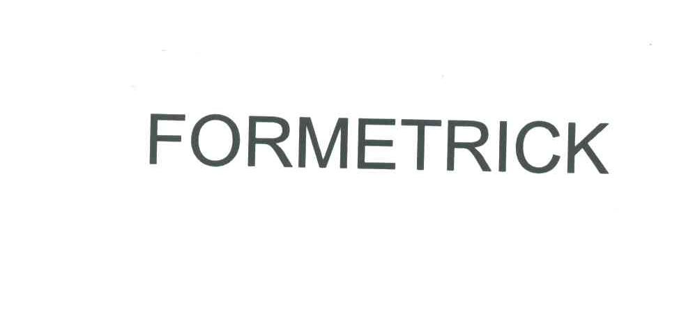 FORMETRICK
