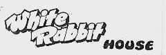 WHITE RABBIT HOUSE