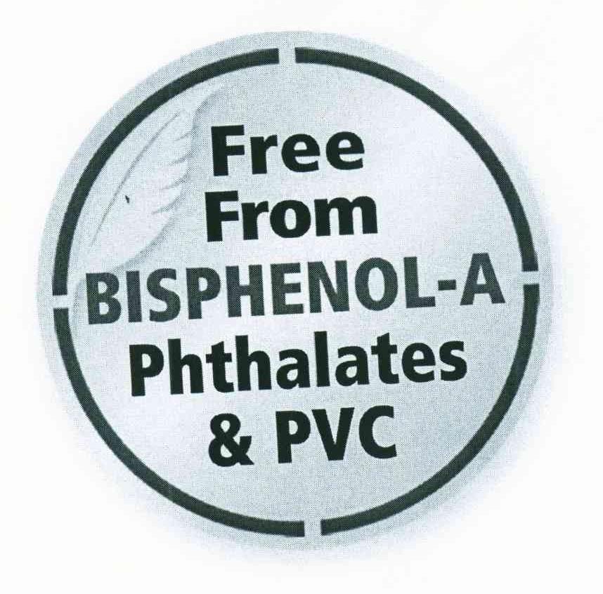 FREE FROM BISPHENOL-A PHTHALATES& PVC