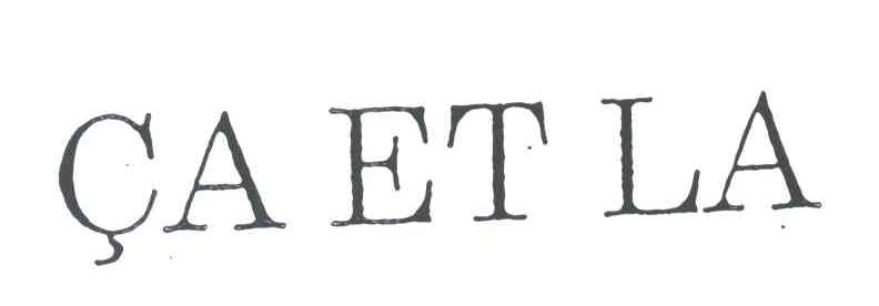 CA ET LA