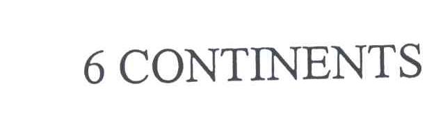 6 CONTINENTS