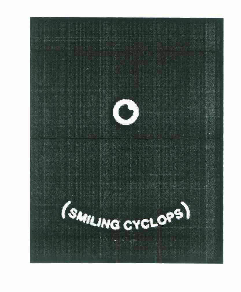 SMILING CYCLOPS