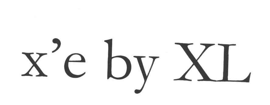 X&rsquo;E BY XL
