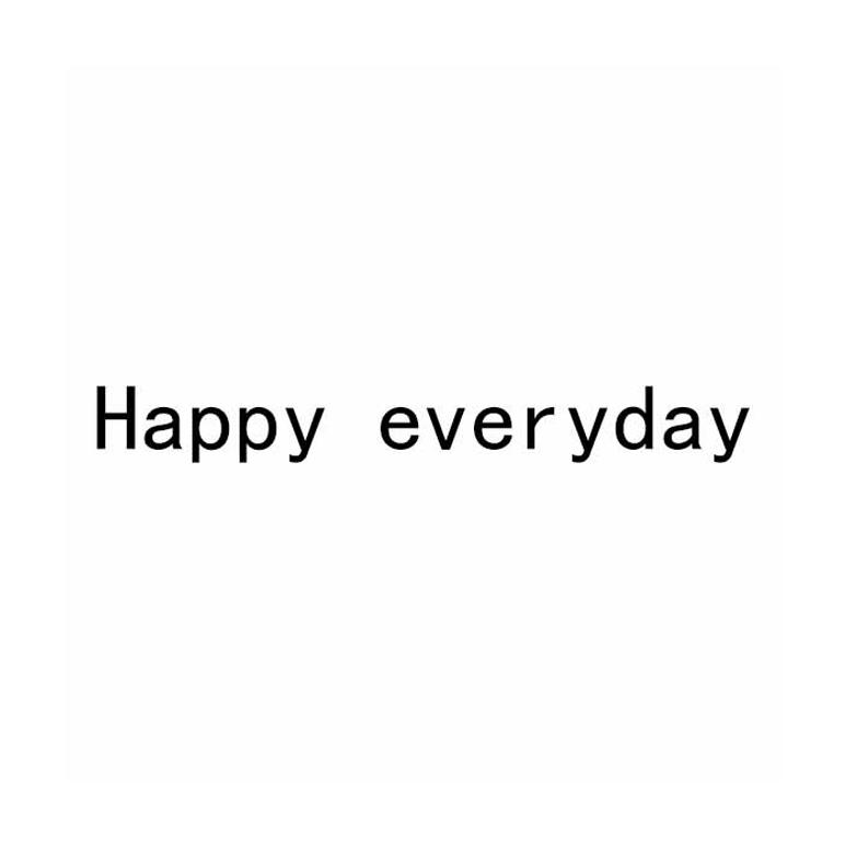 HAPPY EVERYDAY