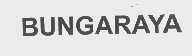 BUNGARAYA