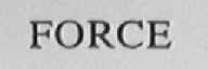 FORCE