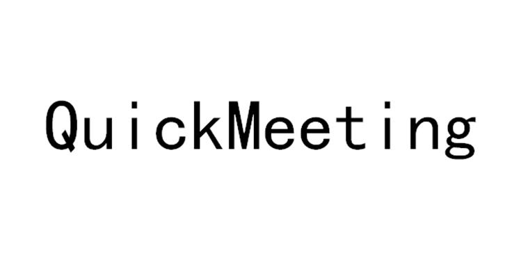 QUICKMEETING