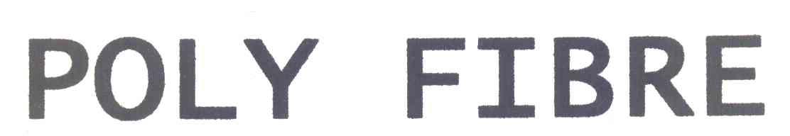 POLY FIBRE