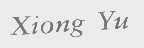 XIONG YU