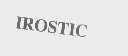 IROSTIC