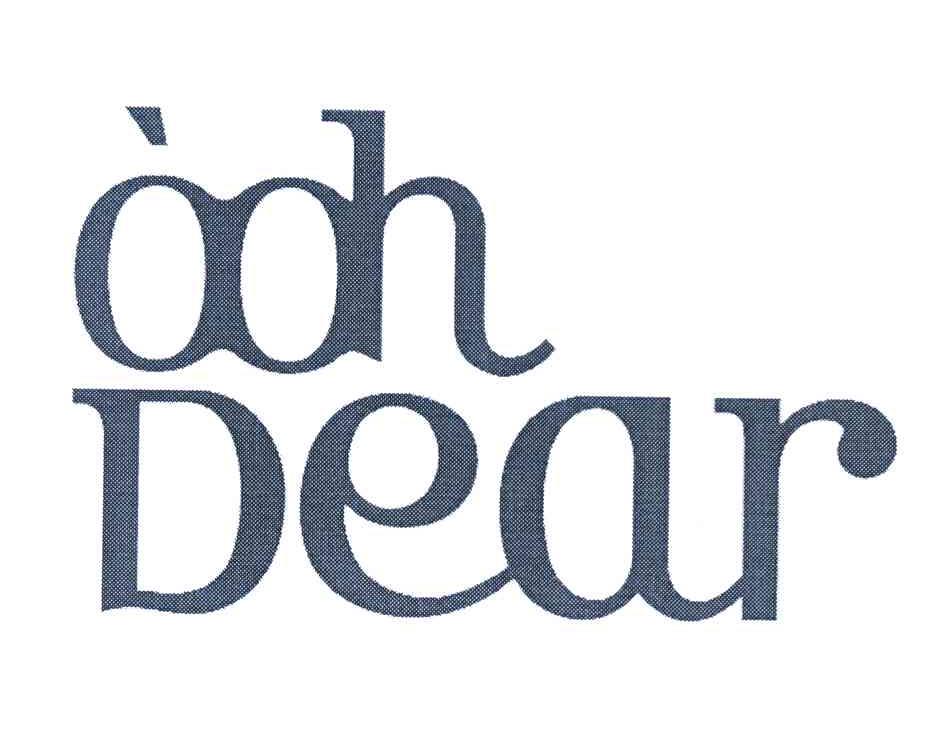 OOH DEAR