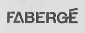 FABERGE