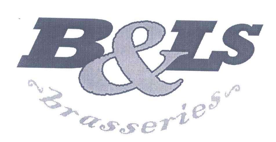 B & LS BRASSERIES