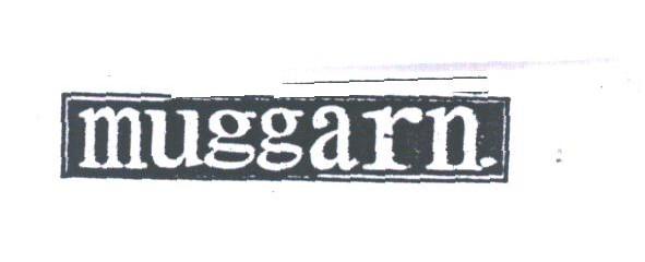 MUGGARN