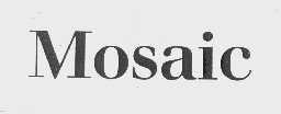 MOSAIC