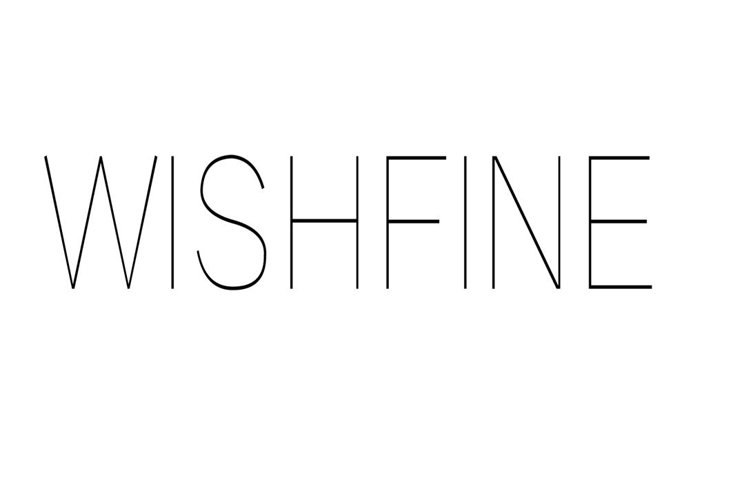 WISHFINE