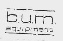 B.U.M. EQUIPMENT