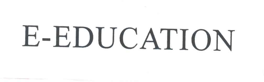 E EDUCATION