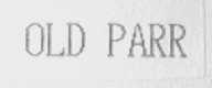 OLD PARR