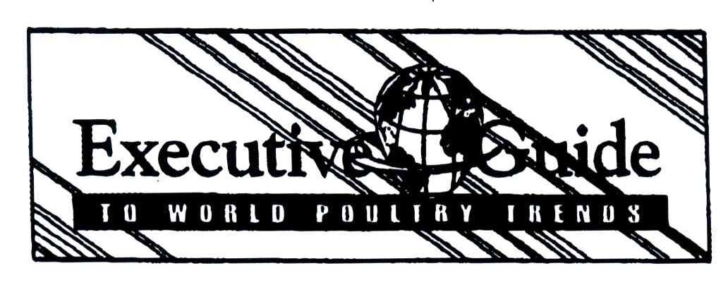 EXECUTIVE GUIDE TO WORLD POULTRY TRENDS