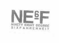 NEF NINETY EIGHT DEGREE SIXFAHRENHEIT