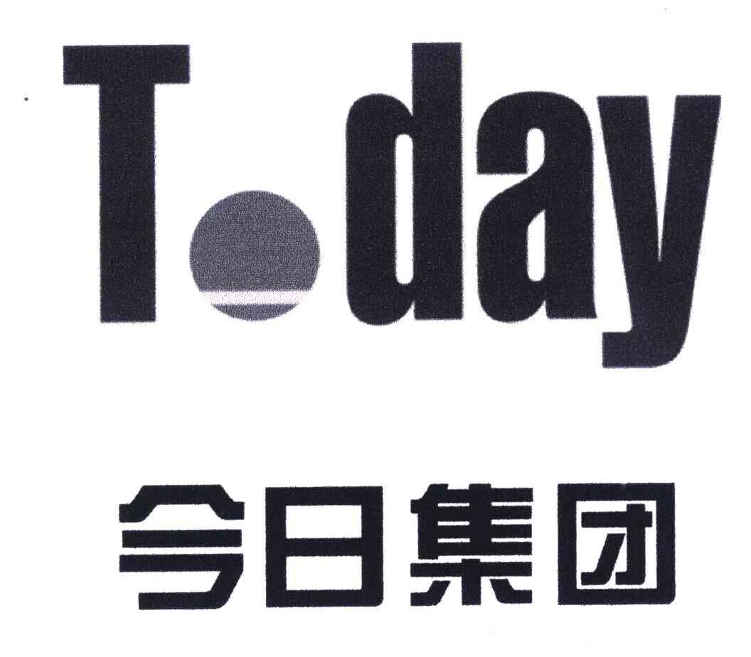 今日集团;TODAY