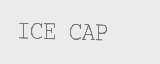 ICE CAP