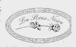 LA ROSE NOIRE