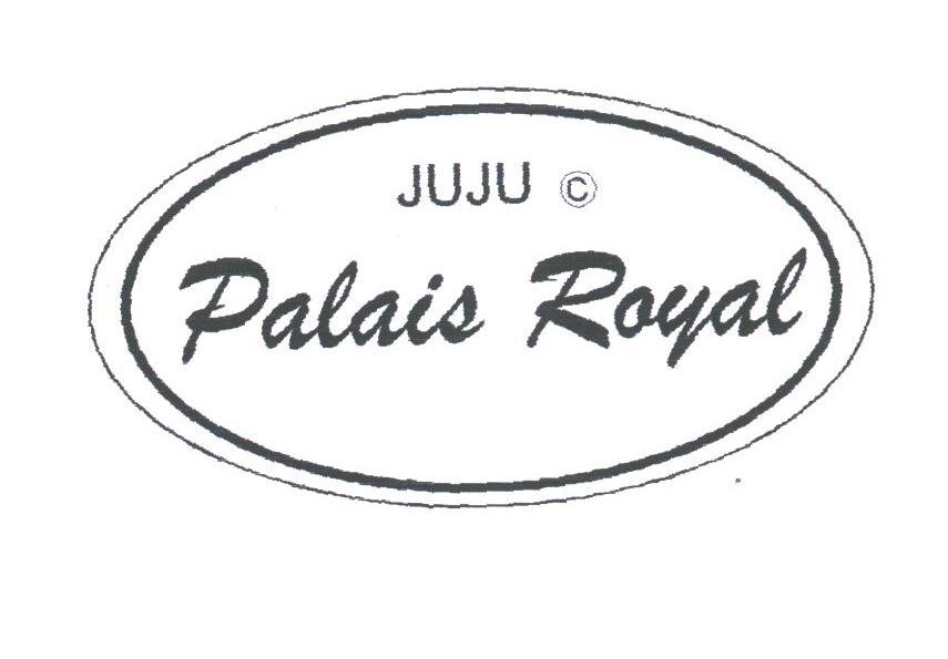 PALAIS ROYAL;JUJU