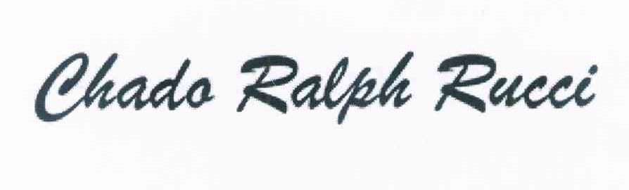 CHADO RALPH RUCCI