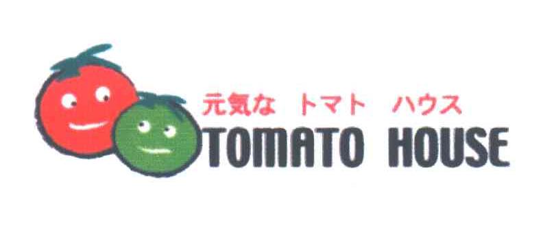 TOMATO HOUSE