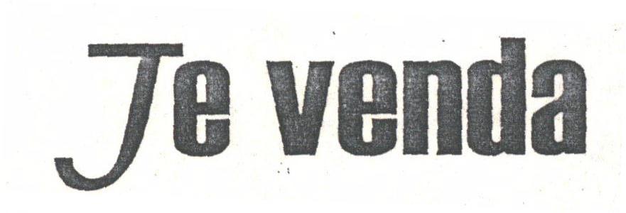 JE VENDA
