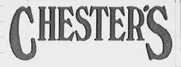 CHESTER'S