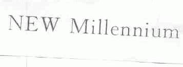 NEW MILLENNIUM