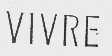 VIVRE