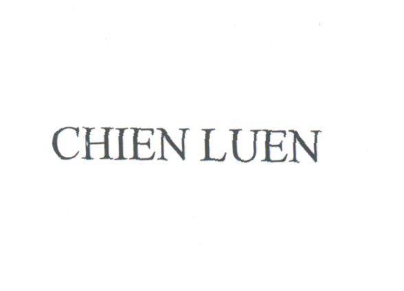 CHIEN LUEN